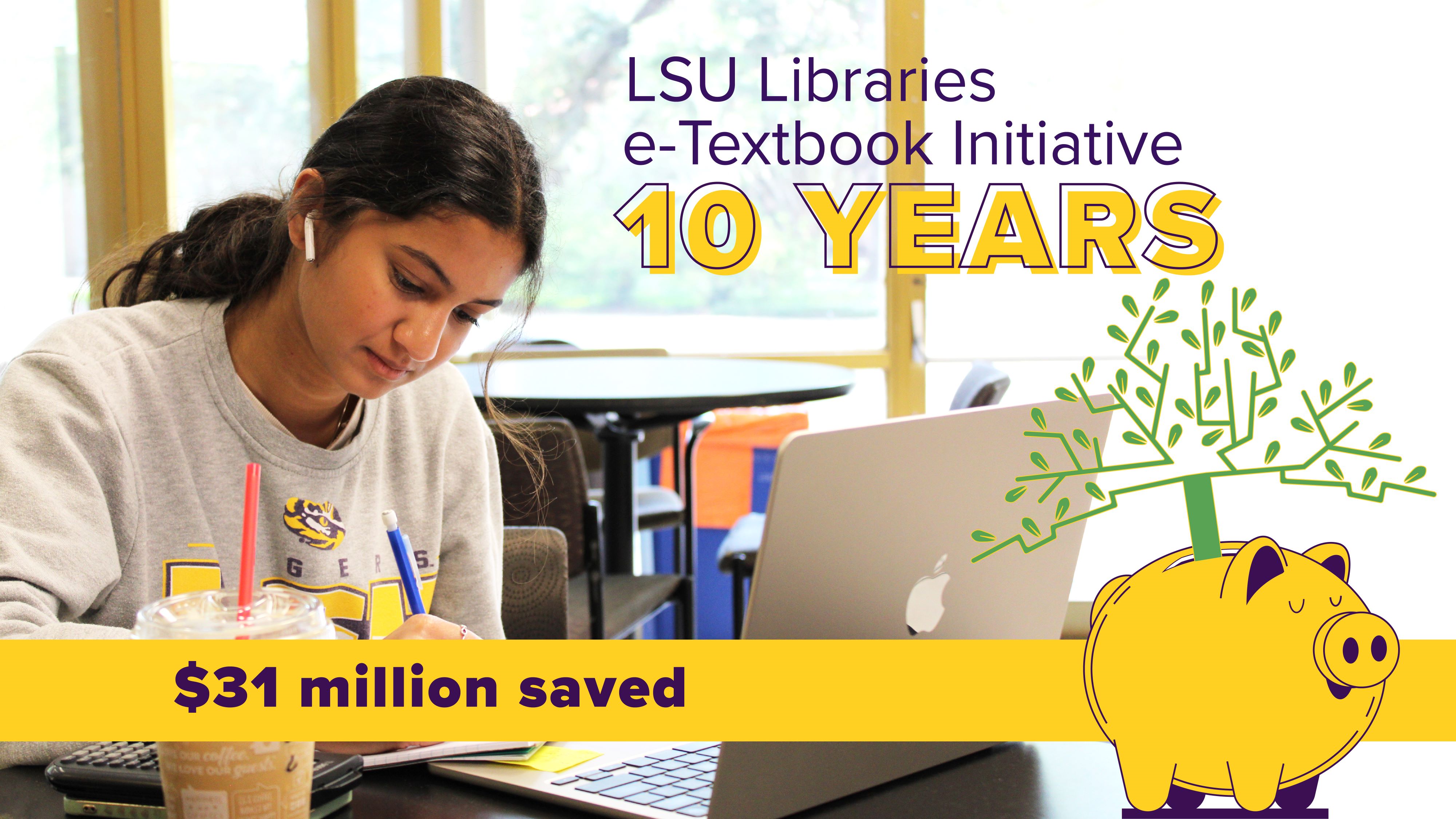 LSU libraries e-Textbook Initiative 10 Years $31 million saved