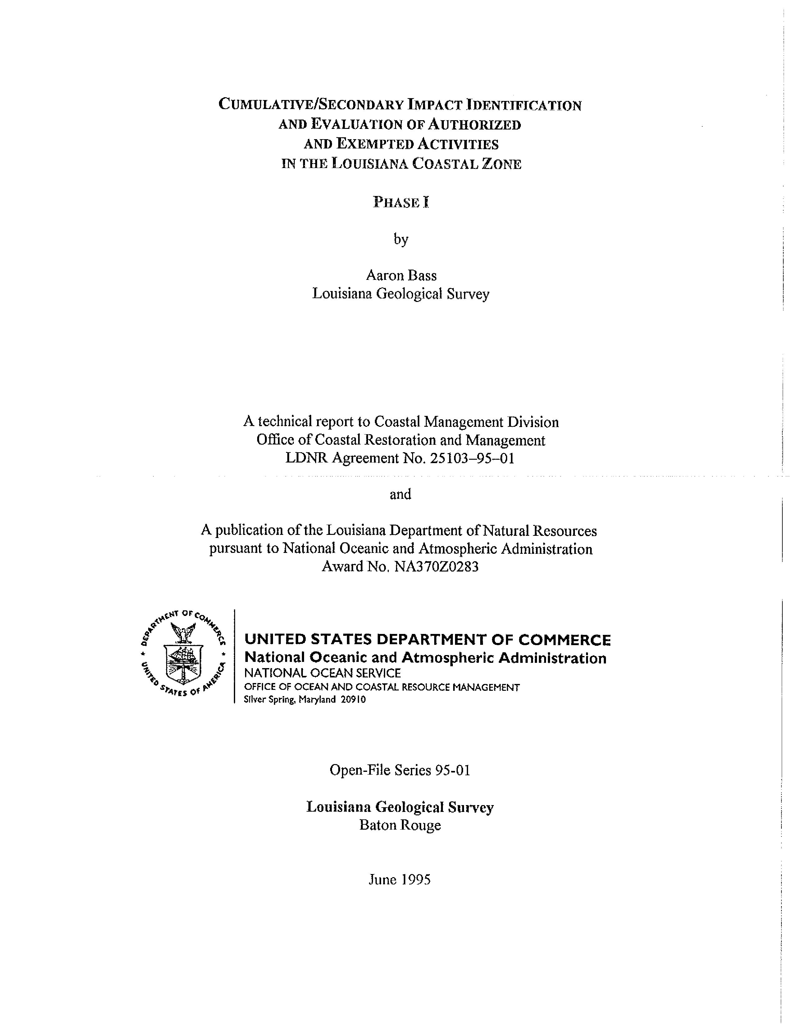 Cumulative/Secondary Impact Identification and Evaluation of Authorized and Exempted Activities and in the Louisiana Coastal Zone, Phase I Cumulative/Secondary Impact Identification and Evaluation of Authorized and Exempted Activities and in the Louisiana Coastal Zone, Phase I